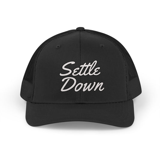 Settle Down Trucker Hat